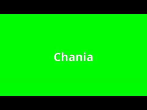 what is the meaning of Chania