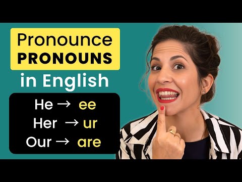 How to pronounce pronouns correctly in real life English
