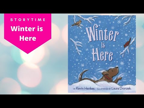 Winter is Here Storytime | Children's Read Aloud Picture Book