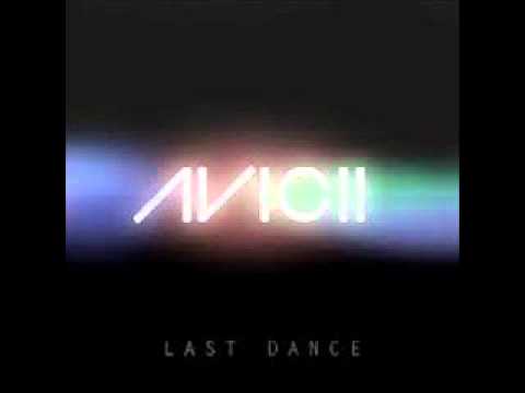Avicii feat. Andreas Moe - Last Dance (Vocal Radio Mix)