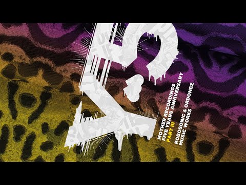 MOTHER077-3: Robosonic, Ordonez - Music Works (Original Mix)