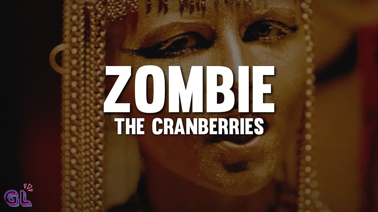 The Cranberries - Zombie (Lyrics)