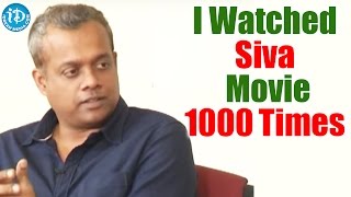 I Watched Siva Movie 1000 Times - Gautham Menon @ 