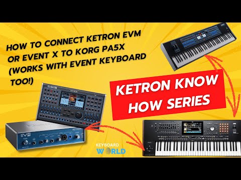 How to Connect Ketron EVM or Event X to Korg Pa5x