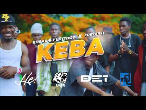 KOSAR & FLATTBOY x TRESOR B - KEBA (CLIP OFFICIEL)