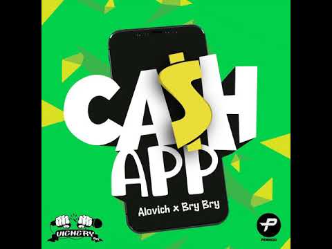 Alovich x Bry Bry - Cash App