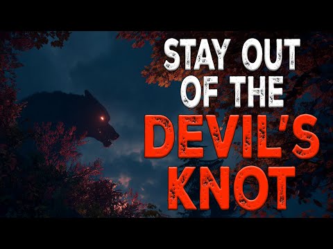 Beware the Devils Knot   Dogman