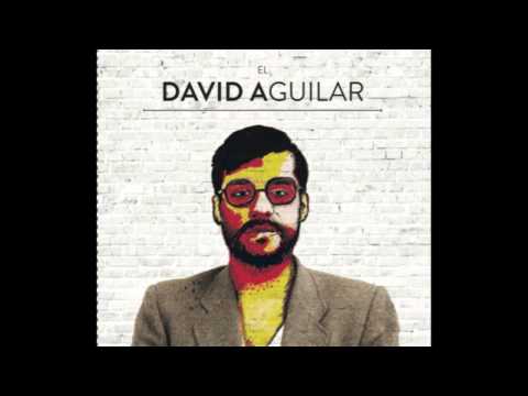 El David Aguilar - La de la libélula