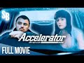 Accelerator (1999) | Stuart Sinclair Blyth | Gavin Kelty | Aisling O'Neill | Full Movie
