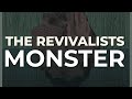 The Revivalists - Monster (Official Audio)