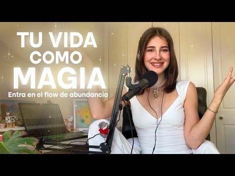 Como abrirse a la vida y que suceda como MAGIA✨