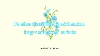 gnash - Nodody&#39;s Home (magyar felirattal)