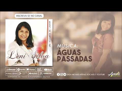 Águas Passadas - Leni Silva