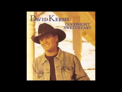 David Kersh: Goodnight Sweetheart