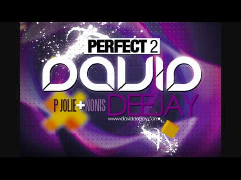 David Deejay - Perfect 2 (ft P Jolie & Nonis) [HD]