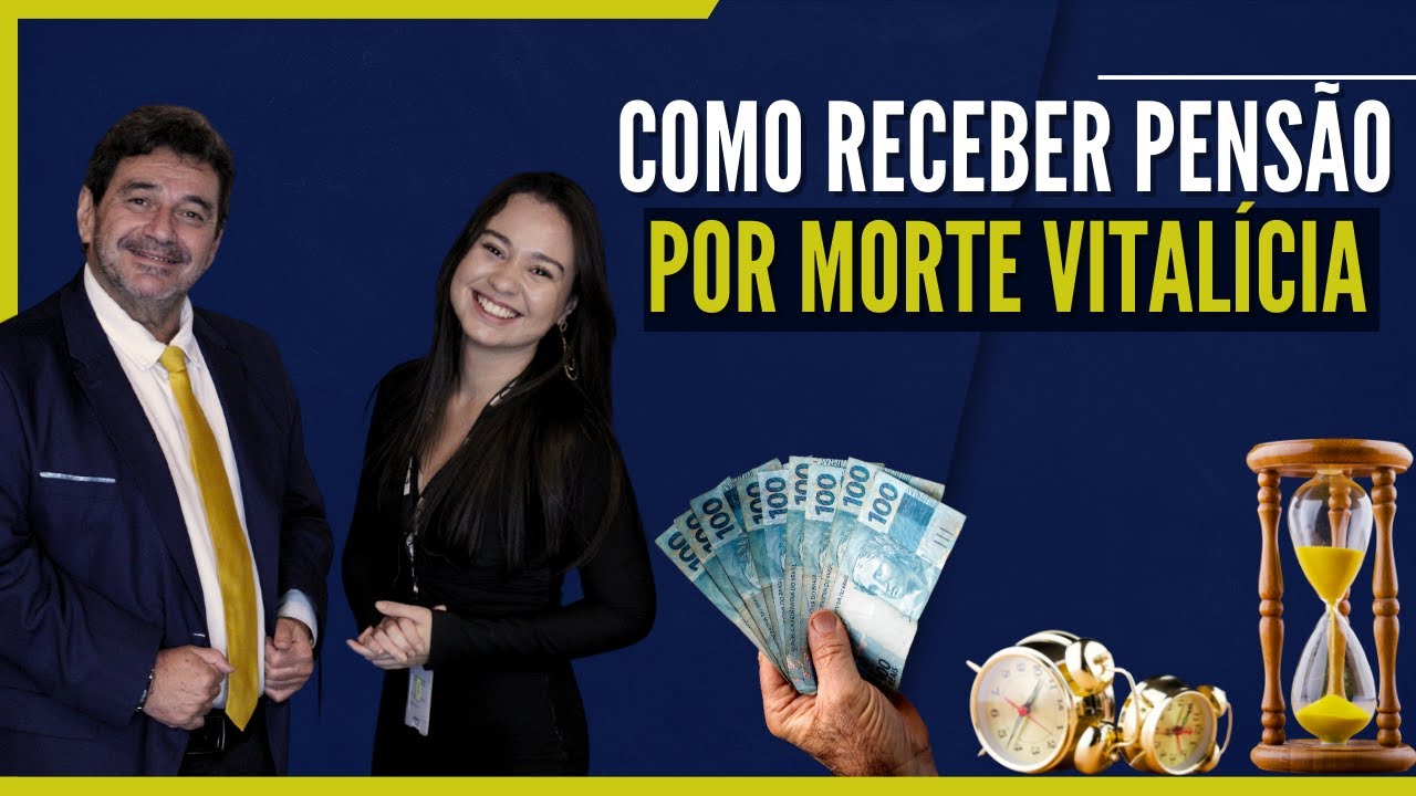 COMO CONSEGUIR PENSÃO POR MORTE VITALÍCIA