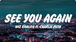 Download lagu Wiz Khalifa - See You Again (Lyrics) ft. Charlie Puth, Arctic Monkeys, Billie Eilish , Ed Sheeran mp3
