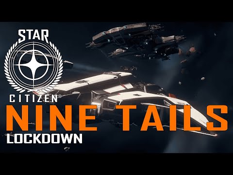 Star Citizen - Nine Tails Lockdown Dynamic Event Teaser