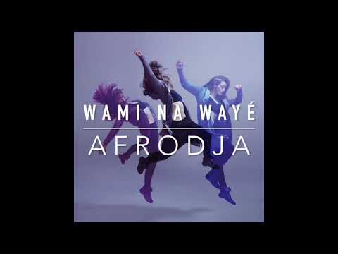 AfroDja - Wami Na Wayé (Audio)