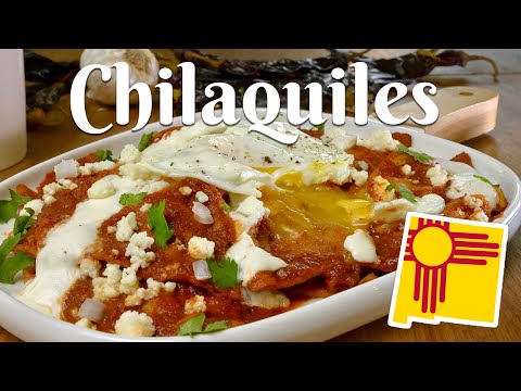 HOW TO MAKE CHILAQUILES USING NEW MEXICO CHILE PODS: Red Chilaquiles Recipe with a Fried Egg on Top