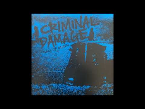 Criminal Damage "Call Of Death" (Full LP)