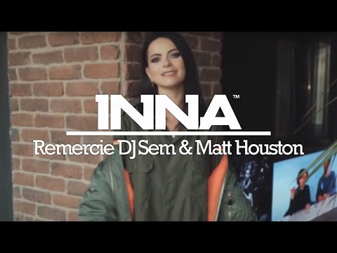 INNA | 2018 - INNA remercie DJ Sem et Matt Houston pour La Roulette