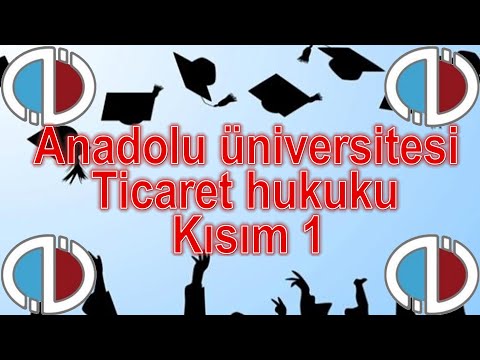 TİCARET HUKUKU 1. KISIM - ÇIKMIŞ SORULAR - SESLİ ANLATIM