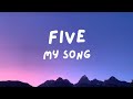 Five - My Song [Lyrics]