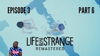 Having a bit of fun before our investigation | Life is Strange Remastered | Part 6