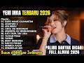 YENI INKA TERBARU FULL ALBUM 2026 GADIS MANIS KALIMANTAN AISHITERU 2 ADA RINDU
