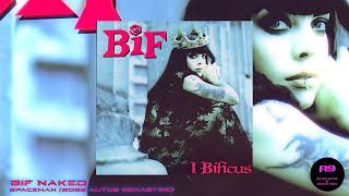 Bif Naked - Spaceman (2023 auto9 Remaster)