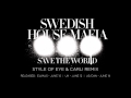 Swedish House Mafia Save The World Style Of Eye Carli Remix