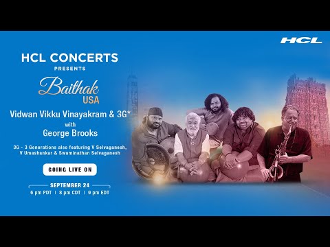 Vidwan Vikku Vinayakram (3G) and George Brooks | HCL Concerts presents Baithak USA - Episode 4