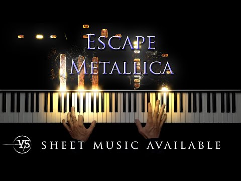 Metallica - Escape - Advanced Piano Cover (Arr. Yannick Streibert)