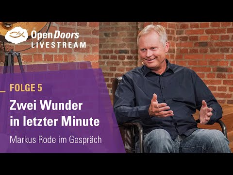 Markus Rode im Gespräch, Folge 5: Zwei Wunder in letzter Minute | Geschichten von Gottes Wirken