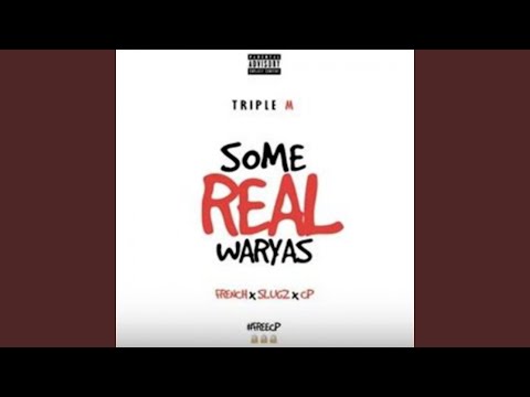Some Real Waryas (feat. Slugz & CP)