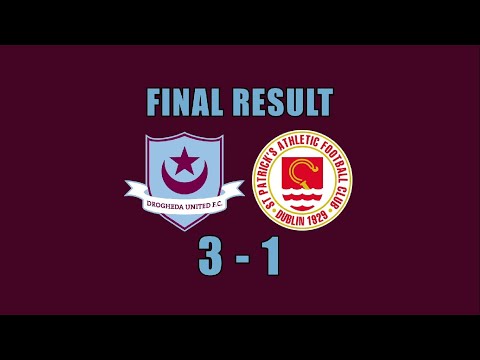 DROGS TV | Matchday 11 | Drogheda United 3-1 St. Patrick's Athletic