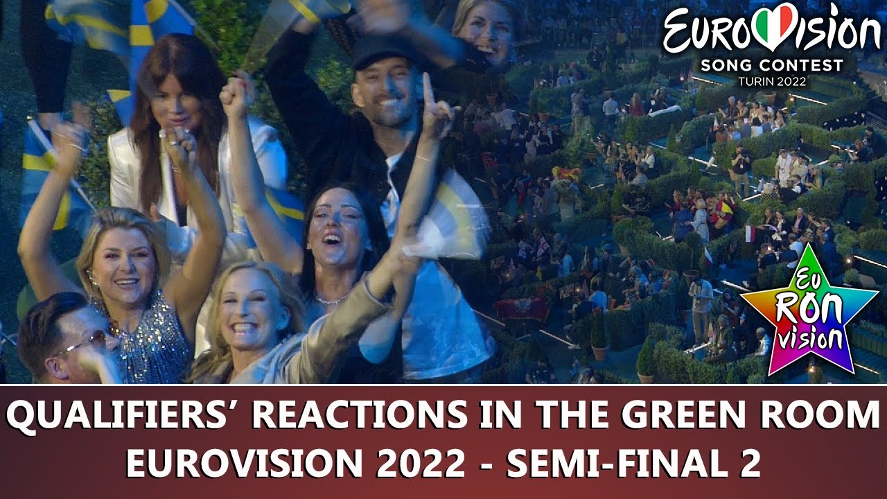 Reactions in the green room during the qualifiers announcement - Sem-Final 2 - Eurovision 2022