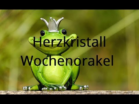 Wochenorakel – Herzkristall - Liebe Leben vom  19. – 25.06. 2017