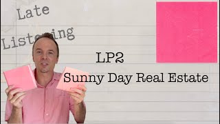 Sophomore album or just a compilation?  Sunny Day Real Estate - LP2