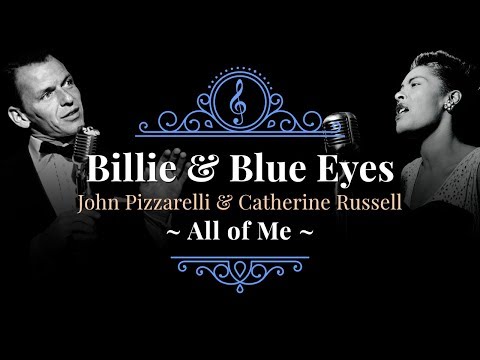Catherine Russell & John Pizzarelli - All of Me | Billie & Blue Eyes