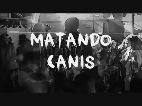 Mente Devil - MATANDO CANIS