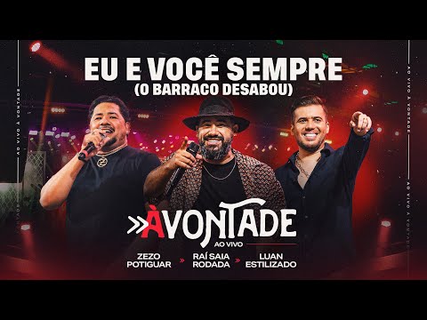O Barraco Desabou -DVD À Vontade -Raí Saia Rodada,Zezo Potiguar,Luan Estilizado[Ao Vivo Em Natal/RN]