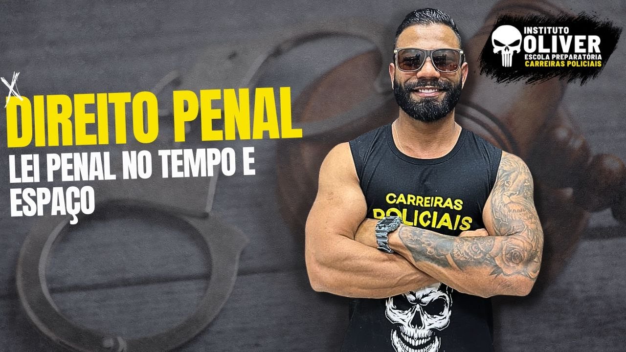 Direito Penal - Lei penal no tempo e no espaço - Aula  - Professor Mateus Óliver