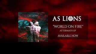 As Lions - World On Fire