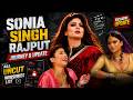 Sonia Singh Rajput Journey Update Sonia Singh Rajput Top Uncut Webseries List