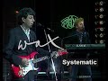 Wax - Systematic (1986) Tv - 1986 /Tocata