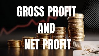 Gross Profit and Net Profit Margin - A Level Business Calculations