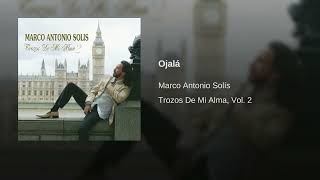 Marco Antonio Solís - Ojalá (Audio)