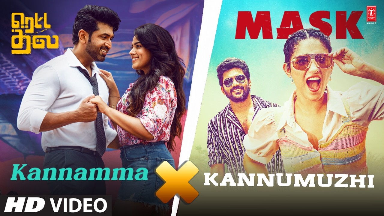 Kannamma X Kannumuzhi | Retta Thala | Mask | Arun Vijay | Kavin | Sam Cs | G.V. Prakash Kumar